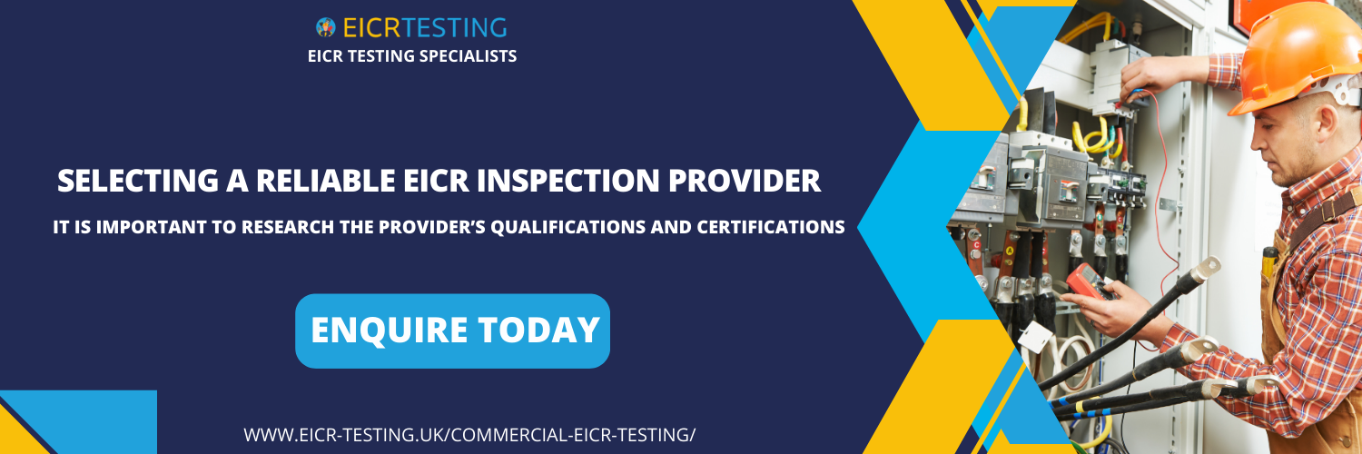 Selecting a Reliable EICR Inspection Provider