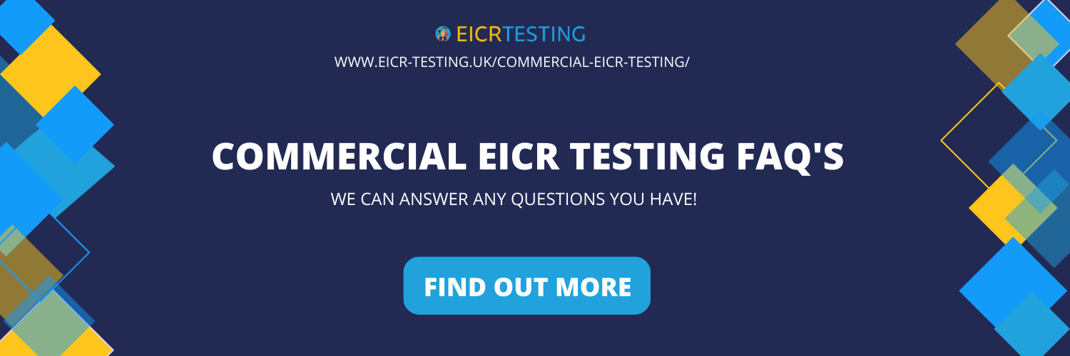commercial eicr testing FAQ'S